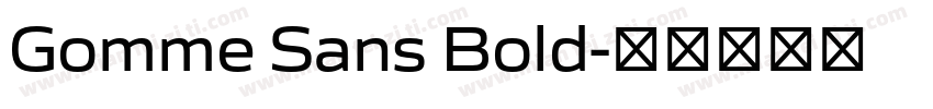 Gomme Sans Bold字体转换